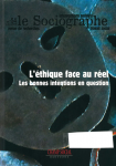 L'éthique face au réel. Les bonnes intention en question (Dossier)