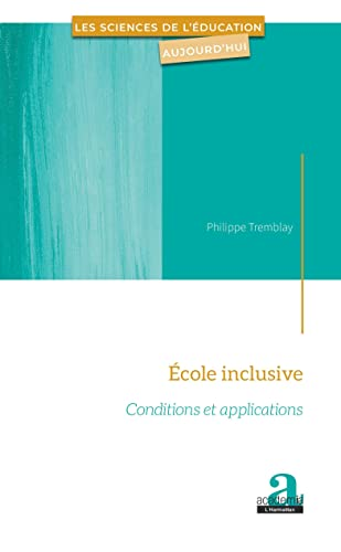 Ecole inclusive - Conditions et applications