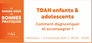 TDAH : recommandation de la HAS